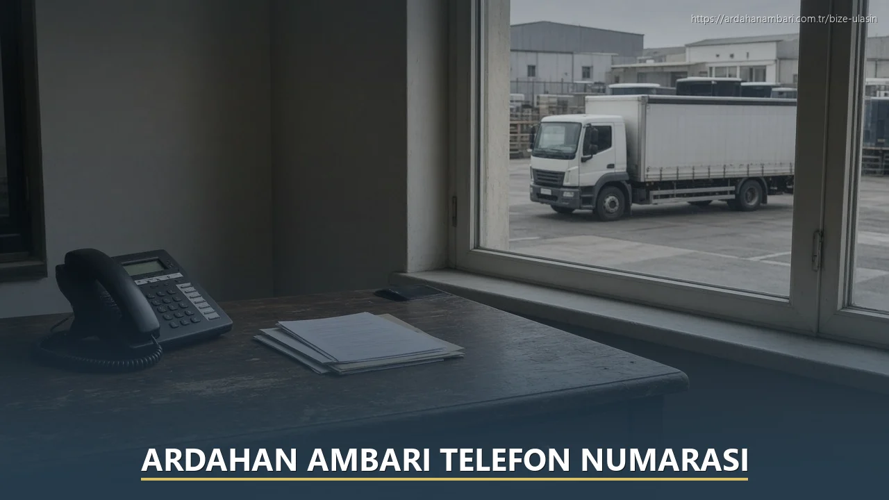 Ardahan Ambarı Telefon Numarası